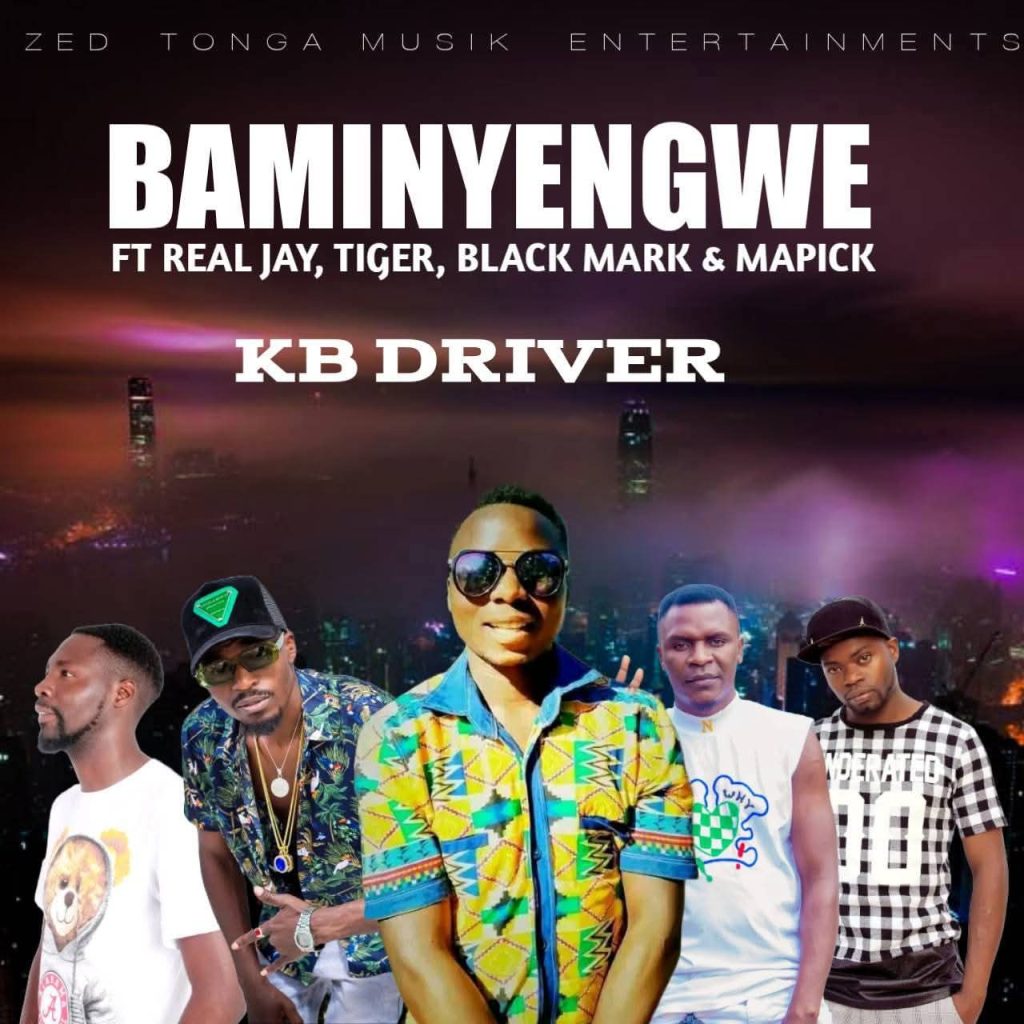Driver Kb KB-Driver-Ft-Real-Jay x Tiger x Black- Mark & Mapick-Baminyengwe ...